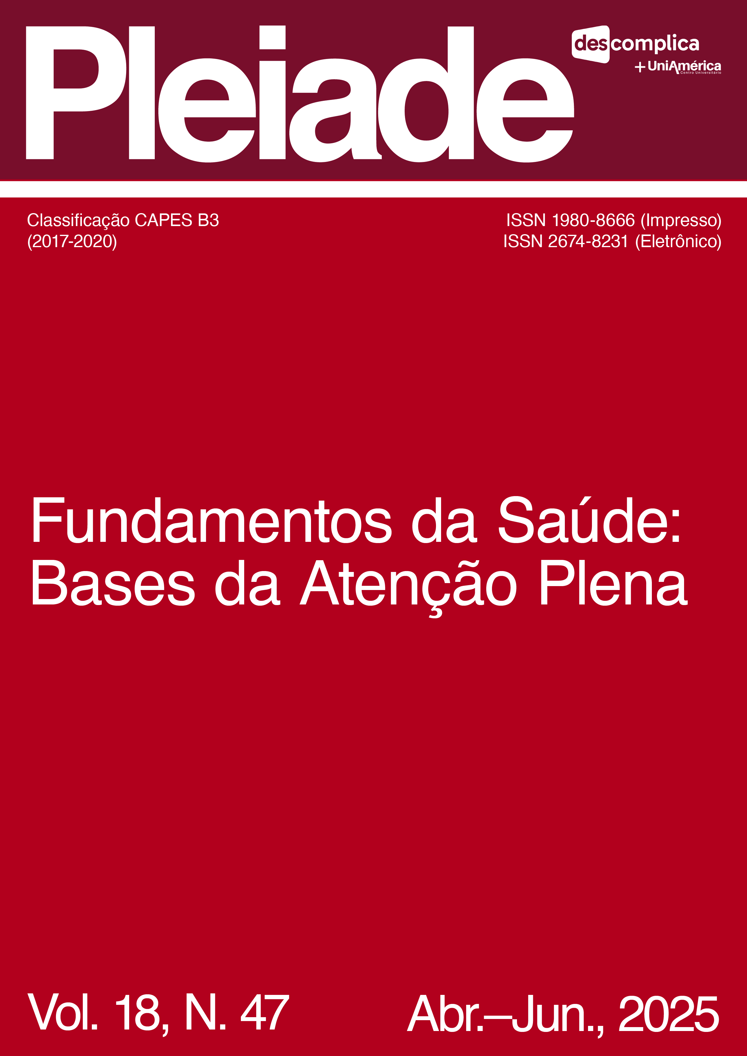 					Visualizar v. 19 n. 47 (2025): Fundamentos da Saúde: Base da Atenção Plena
				